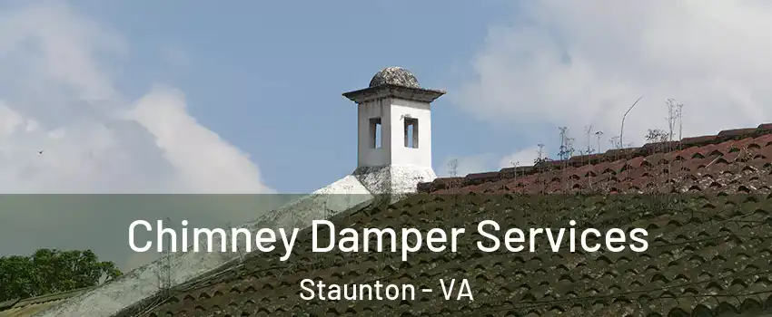  Chimney Damper Services Staunton - VA