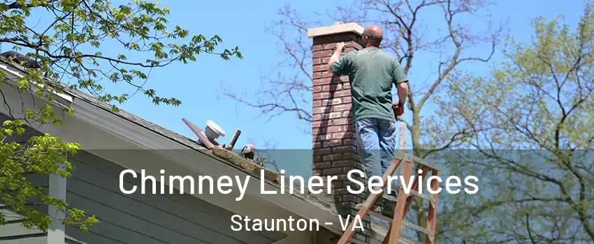  Chimney Liner Services Staunton - VA