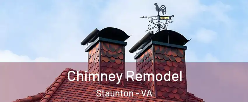  Chimney Remodel Staunton - VA