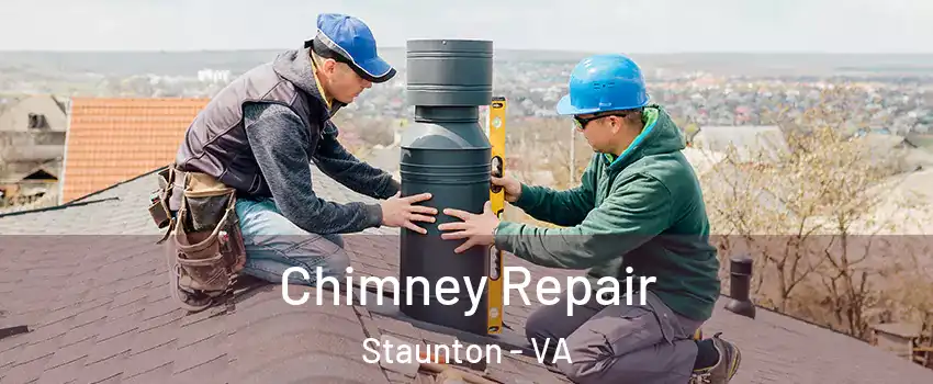  Chimney Repair Staunton - VA