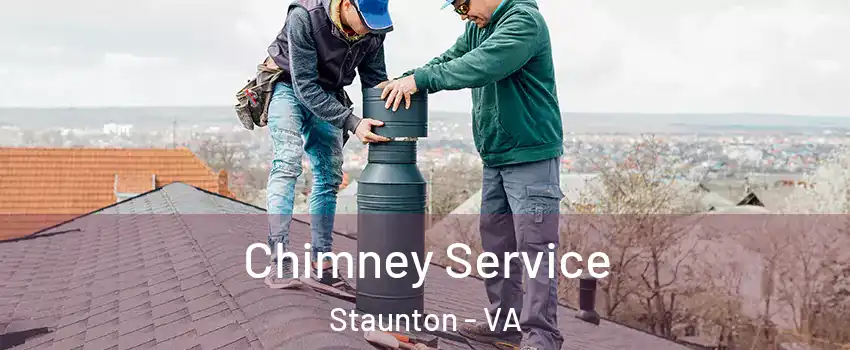  Chimney Service Staunton - VA
