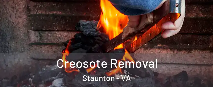  Creosote Removal Staunton - VA