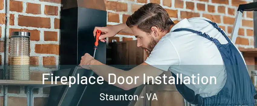  Fireplace Door Installation Staunton - VA