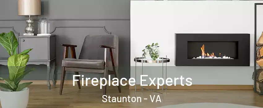  Fireplace Experts Staunton - VA