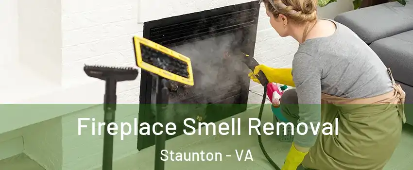  Fireplace Smell Removal Staunton - VA