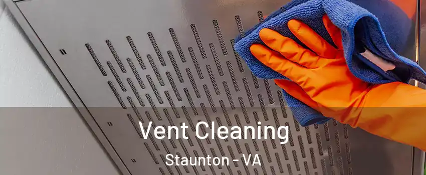  Vent Cleaning Staunton - VA
